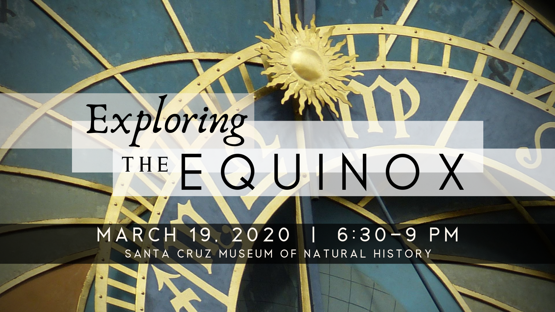 Exploring the Equinox: March 19 2020, 6:30-9 p.m.
